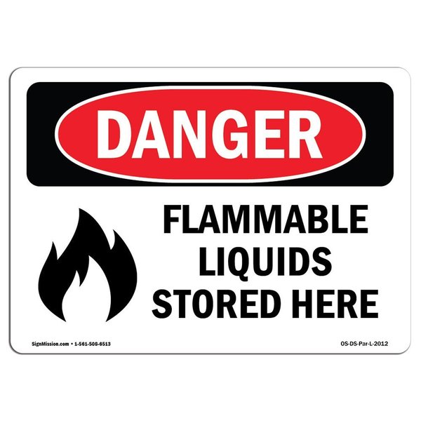 Signmission OSHA Danger Sign, 18" Height, 24" Width, Rigid Plastic, Flammable Liquids Stored Here, Landscape OS-DS-P-1824-L-2012